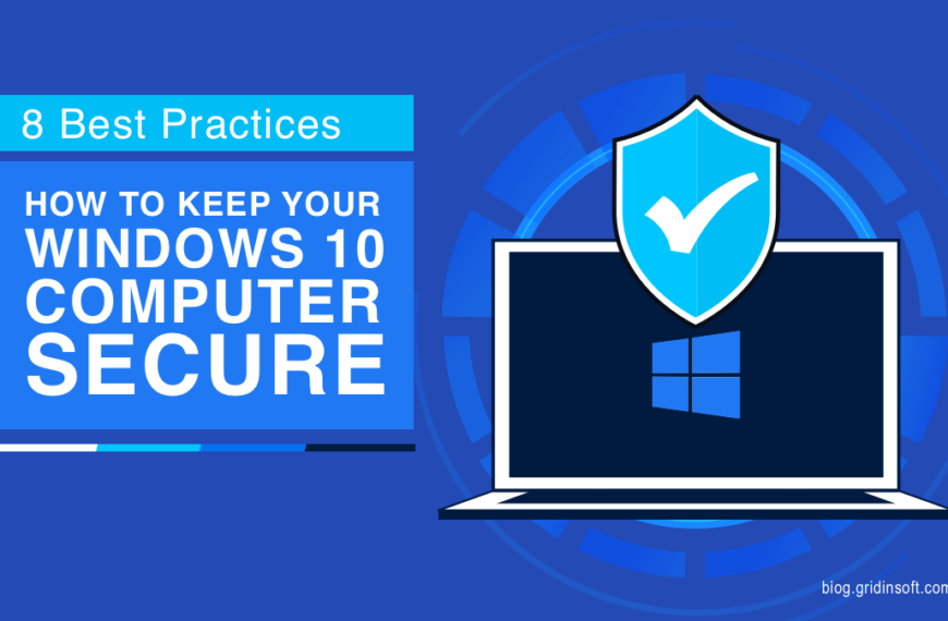 8 Best Practices How to Keep Your Windows 10 Computer Secure in 2022