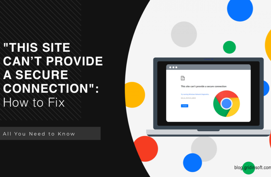 “This Site Can’t Provide a Secure Connection”: How to Fix