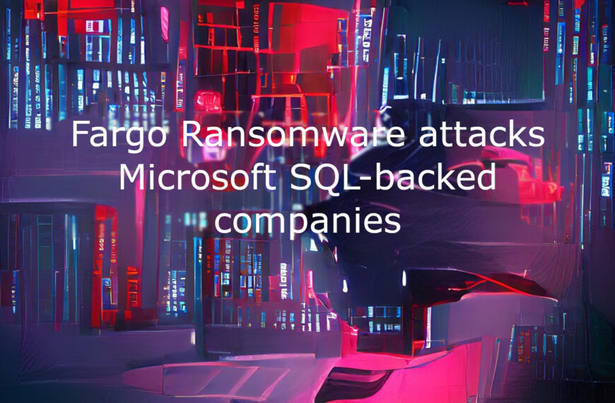 Fargo Ransomware Microsoft SQL servers