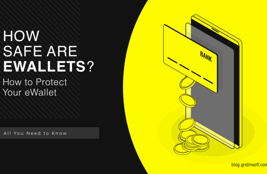 How safe are eWallets? How to Protect Your eWallet