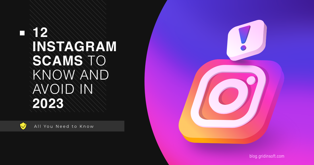 A Dozen of Instagram Scams You Should be Aware Of