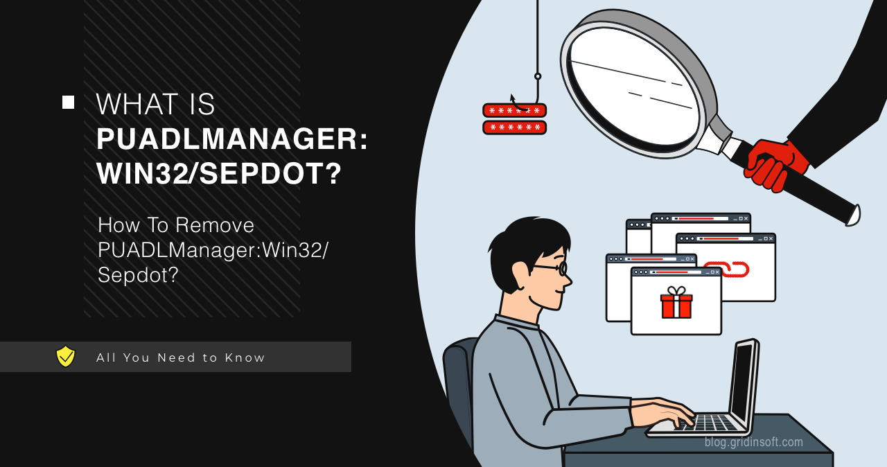 What is PUADIManager:Win32/Sepdot detection? PUA Analysis