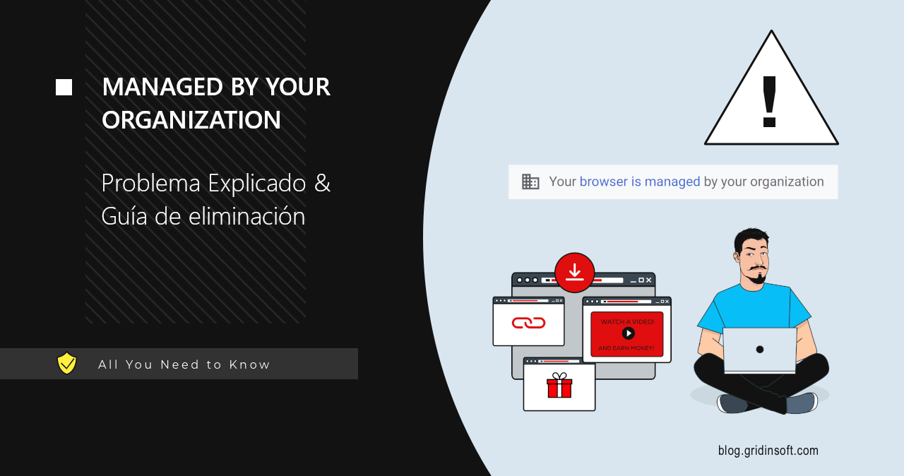 «Administrado por su organización» en el navegador Explicación y guía de eliminación
